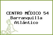 CENTRO MÉDICO 54 Barranquilla Atlántico