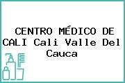 CENTRO MÉDICO DE CALI Cali Valle Del Cauca