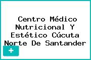 Centro Médico Nutricional Y Estético Cúcuta Norte De Santander