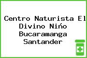 Centro Naturista El Divino Niño Bucaramanga Santander