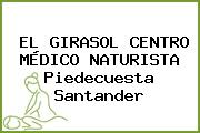 EL GIRASOL CENTRO MÉDICO NATURISTA Piedecuesta Santander