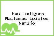 Eps Indigena Mallamas Ipiales Nariño