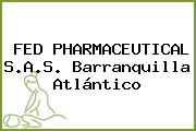FED PHARMACEUTICAL S.A.S. Barranquilla Atlántico
