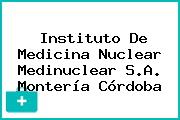 Instituto De Medicina Nuclear Medinuclear S.A. Montería Córdoba