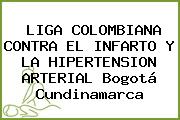 LIGA COLOMBIANA CONTRA EL INFARTO Y LA HIPERTENSION ARTERIAL Bogotá Cundinamarca