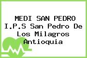 MEDI SAN PEDRO I.P.S San Pedro De Los Milagros Antioquia