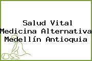 Salud Vital Medicina Alternativa Medellín Antioquia