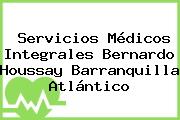 Servicios Médicos Integrales Bernardo Houssay Barranquilla Atlántico