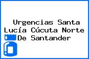 Urgencias Santa Lucía Cúcuta Norte De Santander