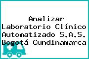 Analizar Laboratorio Clínico Automatizado S.A.S. Bogotá Cundinamarca