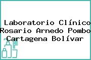 Laboratorio Clínico Rosario Arnedo Pombo Cartagena Bolívar