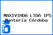 Maxivihda Ltda Ips Montería Córdoba