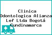 Clinica Odontologica Alianza Lef Ltda Bogotá Cundinamarca