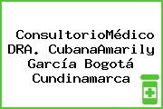 ConsultorioMédico DRA. CubanaAmarily García Bogotá Cundinamarca