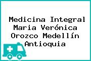 Medicina Integral Maria Verónica Orozco Medellín Antioquia