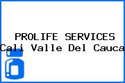 PROLIFE SERVICES Cali Valle Del Cauca