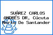 SUÁREZ CARLOS ANDRÉS DR. Cúcuta Norte De Santander