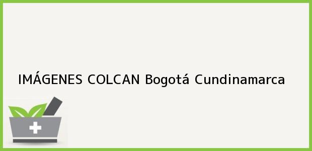 Teléfono, Dirección y otros datos de contacto para IMÁGENES COLCAN, Bogotá, Cundinamarca, Colombia