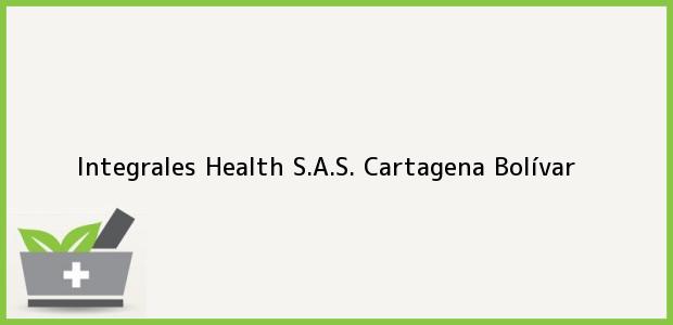 Teléfono, Dirección y otros datos de contacto para Integrales Health S.A.S., Cartagena, Bolívar, Colombia