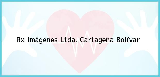 Teléfono, Dirección y otros datos de contacto para Rx-Imágenes Ltda., Cartagena, Bolívar, Colombia