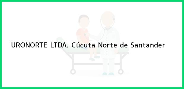Teléfono, Dirección y otros datos de contacto para URONORTE LTDA., Cúcuta, Norte de Santander, Colombia