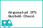 Argosalud IPS Quibdó Chocó