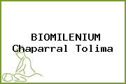 BIOMILENIUM Chaparral Tolima