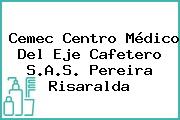 Cemec Centro Médico Del Eje Cafetero S.A.S. Pereira Risaralda
