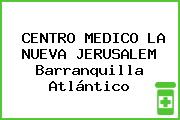 CENTRO MEDICO LA NUEVA JERUSALEM Barranquilla Atlántico