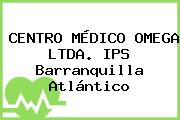 CENTRO MÉDICO OMEGA LTDA. IPS Barranquilla Atlántico