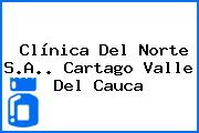 Clínica Del Norte S.A.. Cartago Valle Del Cauca