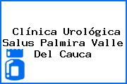 Clínica Urológica Salus Palmira Valle Del Cauca