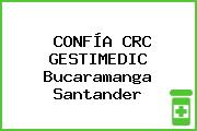 CONFÍA CRC GESTIMEDIC Bucaramanga Santander