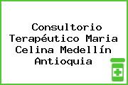 Consultorio Terapéutico Maria Celina Medellín Antioquia