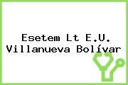 Esetem Lt E.U. Villanueva Bolívar