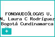 FONOAUDIÓLOGAS U. N. Laura C Rodríguez Bogotá Cundinamarca