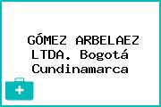 Ver gomez arbelaez ltda bogota cundinamarca GÓMEZ ARBELAEZ LTDA. Bogotá Cundinamarca