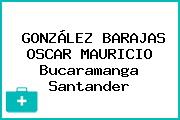 GONZÁLEZ BARAJAS OSCAR MAURICIO Bucaramanga Santander