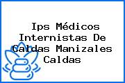Ips Médicos Internistas De Caldas Manizales Caldas