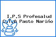 I.P.S Profesalud C.T.A Pasto Nariño