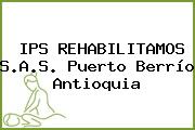 IPS REHABILITAMOS S.A.S. Puerto Berrío Antioquia