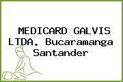 MEDICARD GALVIS LTDA. Bucaramanga Santander