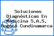 Soluciones Diagnósticas En Medicina S.A.S. Bogotá Cundinamarca