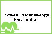 Somes Bucaramanga Santander
