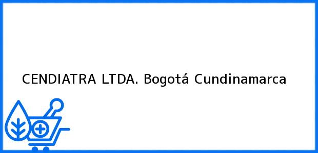 Teléfono, Dirección y otros datos de contacto para CENDIATRA LTDA., Bogotá, Cundinamarca, Colombia