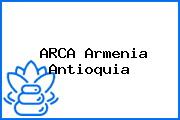 ARCA Armenia Antioquia