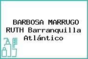 BARBOSA MARRUGO RUTH Barranquilla Atlántico