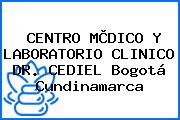 CENTRO MÈDICO Y LABORATORIO CLINICO DR. CEDIEL Bogotá Cundinamarca