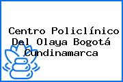 Centro Policlínico Del Olaya Bogotá Cundinamarca