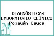 DIAGNÓSTICAR LABORATORIO CLÍNICO Popayán Cauca